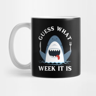 Guess What Week It Is Funny Shark Lover Birthday Party Shark Women Men Boys Girls Kids Mug